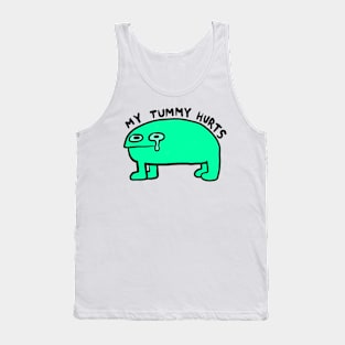 my tummy hurts Tank Top